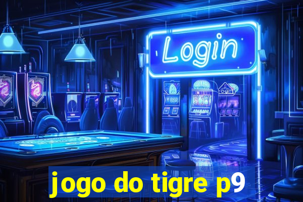 jogo do tigre p9